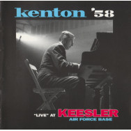 Stan Kenton - Kenton '58 "Live" At Keesler Air Force Base